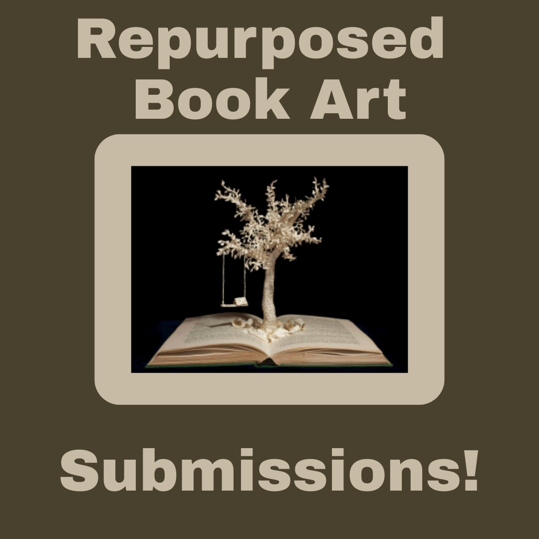 Repurposed Book Art Exhibit Submissions